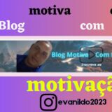 Blogmotivacomevanildo 🌐🎨💻💰