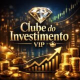 💎 𝐂𝐥𝐮𝐛𝐞 𝐝𝐨 𝐈𝐧𝐯𝐞𝐬𝐭𝐢𝐦𝐞𝐧𝐭𝐨 | VIP