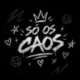 Só os caos