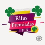RIFAS PREMIADAS NO PIX 🍀💸