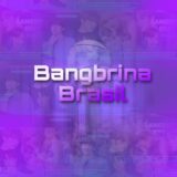 Bangbrina Brasil