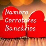 NAMORO ENTRE CORRESPONDENTES BANCÁRIOS(SOMENTE CORBANS)