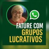 Faturando com Grupos de WhatsApp💰📱