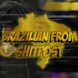 Brazilian Shitpost 👑