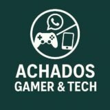 Achadinhos Gamer & Tech