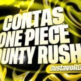 RD CONTAS ONE PIECE BOUNTY RUSH O MELHOR PREÇO DO MERCADO!!