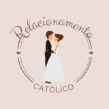 Relacionamento Católico 💒
