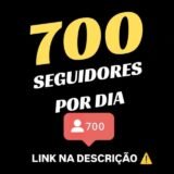 700 SEGUIDORES POR DIA 😱