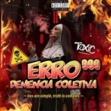 💀 『✖️ ERRO 999 • DEMÊNCIA COLETIVA 💥🤡🫠🌀』