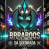 OS BRABOS DA QUEBRADA