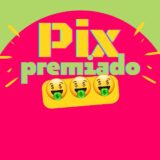 Pix Premiado ✌️🤑