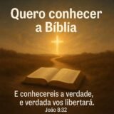 Quero conhecer a Bíblia