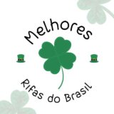 MELHORES RIFAS DO BRASIL 🤑