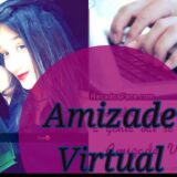 Amizade Virtual 🌎