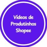 Videos de Produtinhos Shopee