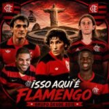 Isso aqui é Flamengo