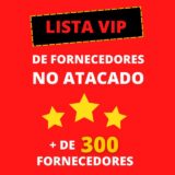 LISTA VIP FORNECEDORES 🇧🇷