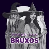 PROMO DOS BRUXOS #05