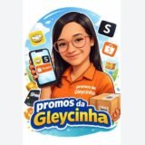 Promos da Gleycinha 🛍️🤌😍