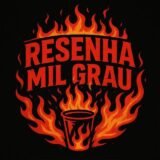 Resenha mil grau