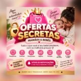 MAMAE E BEBES    OFERTAS SECRETAS