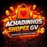 ACHADINHOS SHOPEE GV ☺️