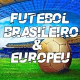 Futebol Brasileiro e Europeu! ⚽ 🏟️