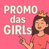 PROMO das GIRLs 👸🏻👸🏾👸🏼