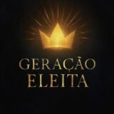 Geração Eleita