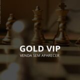 Gold VIP venda sem aparecer 📊💸