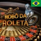 ROBÔ DA ROLETA BRASILEIRA