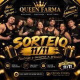 Queen Farma sorteio 11/11
