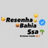 Resenha Bahia Ssa 🥳🤣🫵🏼🤪