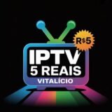 IPTV  VITALÍCIO  POR 5 REAIS