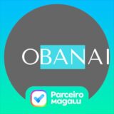 Promoções Magalu/Obanai