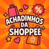 Achadinhos shopee 🧡🧡
