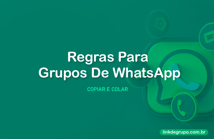 Regras Para Grupos De Whatsapp Copiar E Colar 5282
