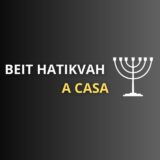 BEIT HATIKVAH | A CASA