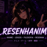 RESENHANIME