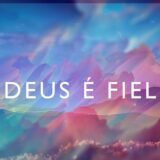 Deus é fiel🎤