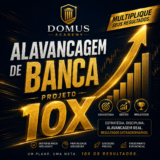 🚀 ALAVANCAGEM DE BANCA – PROJETO 10X 🚀