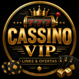 CASSINO VIP BRASIL | LINKS & OFERTAS