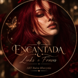 Encantada links e Frases