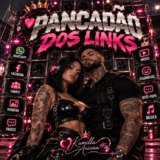 💟⃝🎧 𝐏𝐀𝐍𝐂𝐀𝐃Ã𝐎 𝐃𝐎𝐒 𝐋𝐈𝐍𝐊𝐒༒🔥